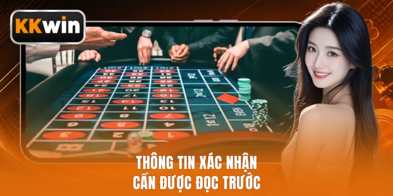 Thông tin xác nhận cần được đọc trước